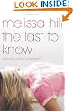 The Last to Know