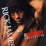 Rick James: The Ultimate Collection