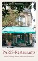 PARIS-Restaurants: Meine Lieblings-Bistros, Cafés und Brasserien