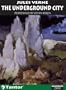 The Underground City [UNABRIDGED-MP3 CD]