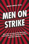 Men on Strike: Why Men Are Boycotting...