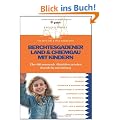 Berchtesgadener Land und Chiemgau mit Kindern: �ber 400 spannende Aktivit�ten zwischen Rosenheim und Salzburg