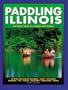 Paddling Illinois (Trails Books Guide)