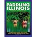 Paddling Illinois (Trails Books Guide)