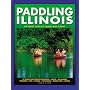Paddling Illinois (Trails Books Guide)
