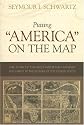 Putting 'America' on the Map: The Story of the Most Important Graphic Document in the History of the United States