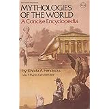 mythologies of the world a concise encyclopedia