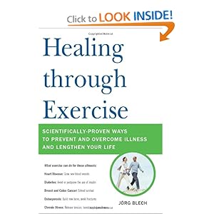 Healing through Exercise - Jorg Blech  