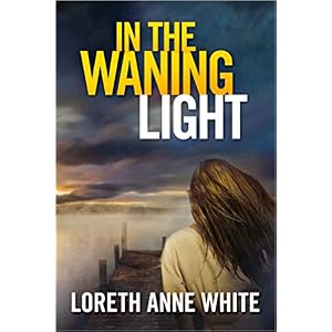 In the Waning LIght by Loreth Anne White