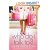 Who Do I Talk To? (Yada Yada House of Hope Series, Book 2)