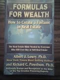 Formulas for Wealth: How to Create a Fortune in Real Estate