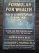 Formulas for Wealth: How to Create a Fortune in Real Estate