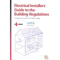 Electrical Installers' Guide to the Building Regulations: v. 1: For Dwellings and Associated Areas in England and Wales (Niceic)