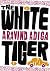 The White Tiger