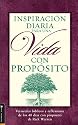 Inspiracion Diaria para una Vida con Proposito:  Versiculos biblicos y reflexiones de los 40 Dias con Proposito (Spanish Edition)