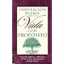Inspiracion Diaria para una Vida con Proposito:  Versiculos biblicos y reflexiones de los 40 Dias con Proposito (Spanish Edition)