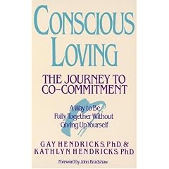 Conscious Loving: The Journey