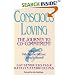 Conscious Loving: The Journey to Co-Committment