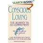 Conscious Loving: The Journey to Co-Committment
