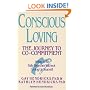 Conscious Loving: The Journey to Co-Commitment
