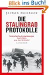 Die Stalingrad-Protokolle: Sowjetisch...
