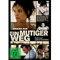Ein mutiger Weg