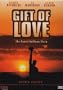 A Gift of Love - The Daniel Huffman Story