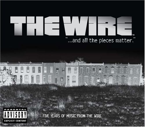 CD-Charts  Music : The Wire: And All the Pieces Matter -- Five Years of Music from The Wire