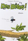 Des B�tes !, Tome 2 : Bzzz...