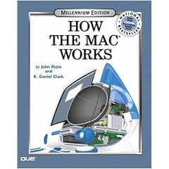 How Macs Work, Millennium Edition (How It Works)