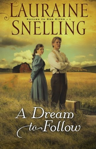 A Dream to Follow (Return to Red River #1)