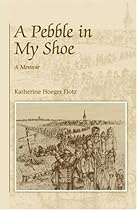 A Pebble in My Shoe A Pebble in My Shoe