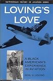 LOVINGS LOVE (Smithsonian History of Aviation and Spaceflight)