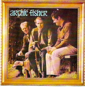 Archie Fisher - Archie Fisher - Zortam Music