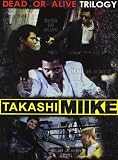 Takashi Miike Collection Box #03 - Dead Or Alive Trilogy (3 Dvd)