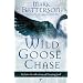 Wild Goose Chase: Reclaim the Adventure of Pursuing God