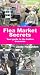 Flea Market Secrets: Your Guide to the Hidden Treasures