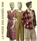 La mode des ann�es 1940 : De la tenue d'alerte au