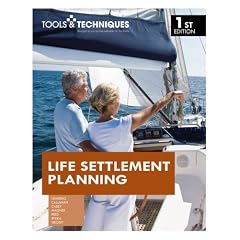 Tools & Techniques of Life Settlement Planning