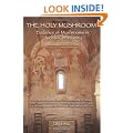 The Holy Mushroom: Evidence of Mushrooms in Judeo-Christianity