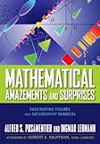 Mathematical Amazements and Surprises: Fascinating Figures and Noteworthy Numbers