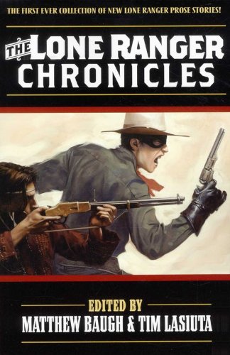 The Lone Ranger Chronicles