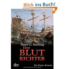 Der Blutrichter: Ein Hanse-Roman