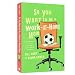 So You Want to Be a Work-At-Home Mom: A Christian's Guide to Starting a Home-Based Business