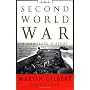 The Second World War: A Complete History by Martin Gilbert