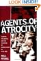 Agents of Atrocity: Leaders, Followers, and the Violation of Human Rights in Civil War