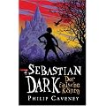 Sebastian Dark - Der falsche K�nig