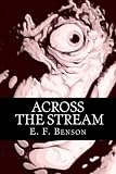 Across the Stream: The Classic Occult Thriller