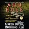 Green River, Running Red
