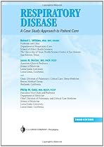 Respiratory Disease: A Case Study Approach to Patient Care